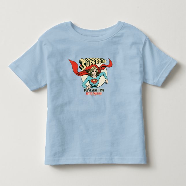 T-shirt Pour Les Tous Petits Supergirl fait tout mieux que toi (Devant)
