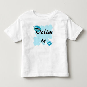 T-shirt Pour Les Tous Petits Te de Volim - Croate - je t'aime