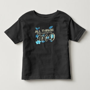 T-shirt Pour Les Tous Petits Tout concourt au bien