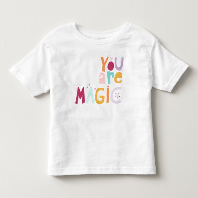 T-shirt Pour Les Tous Petits Vous êtes magique (Devant)