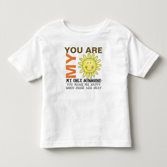 T-shirt Pour Les Tous Petits Vous êtes mon soleil (Devant)