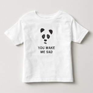 T-shirt Pour Les Tous Petits Vous me rendez triste. Panda triste.
