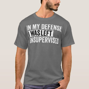 T-shirt pour ma défense, je n'ai pas été surveillé