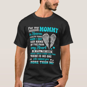 T-shirt Pour Ma Maman Au Ciel, Pour Ma Fille M'A Manqué