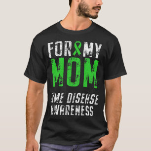 T-shirt Pour ma maman Lyme Maladie Sensibilisation Ruban C