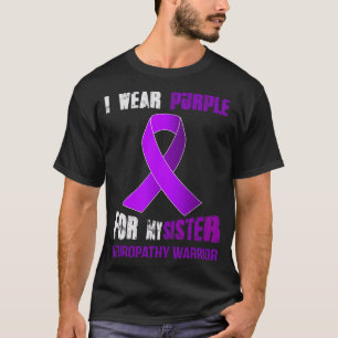 T-shirt Pour ma SOEUR NEUROPATHIE WARRIOR