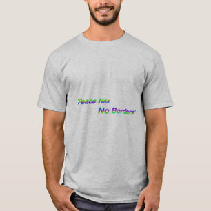 T-shirt Pour mettre en scène "La paix n'a pas de frontière