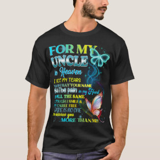 T-shirt Pour Mon Oncle Au Ciel, Je Cachais Mes Larmes