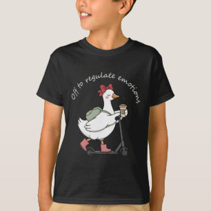 T-shirt Pour réguler les émotions drôle d'oie santé mental
