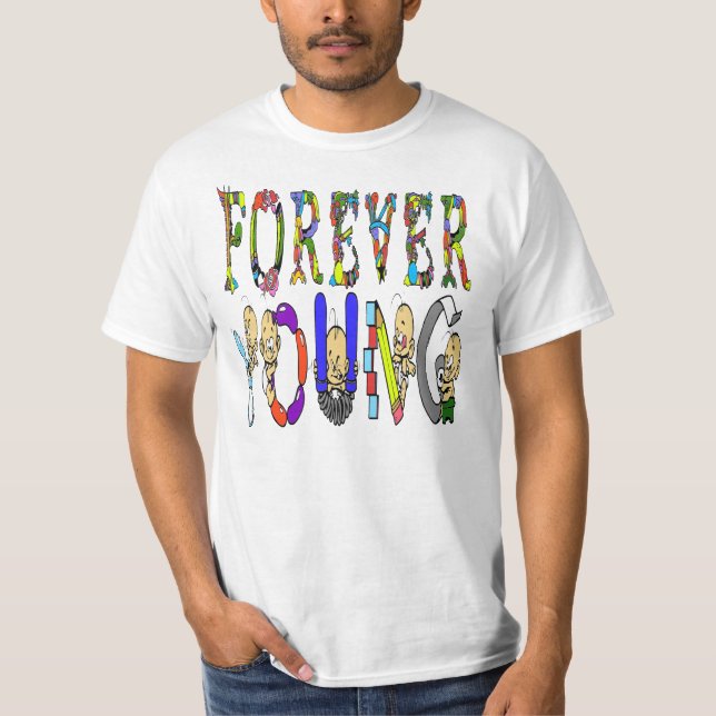 T-shirt Pour toujours jeunes (Devant)