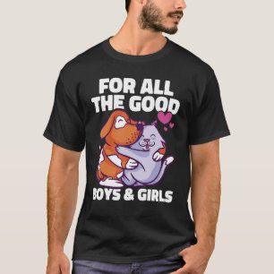 T-shirt Pour tous les bons garçons et filles Animal Pet St