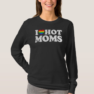 T-shirt Pour Tous Les Moms Lgbtq J'Aime Les Moms Chauds Lg