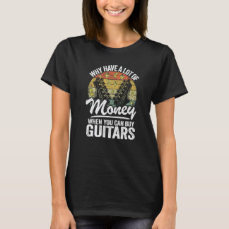T-shirt Pourquoi avoir beaucoup d'argent quand on peut ach