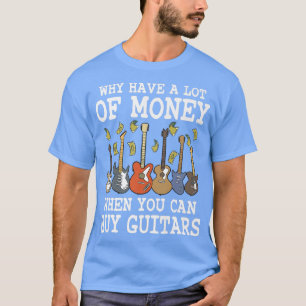 T-shirt Pourquoi Avoir Beaucoup D'Argent Quand Vous Pouvez