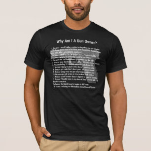 T-shirt Pourquoi est-ce que JE suis un propriétaire d'arm