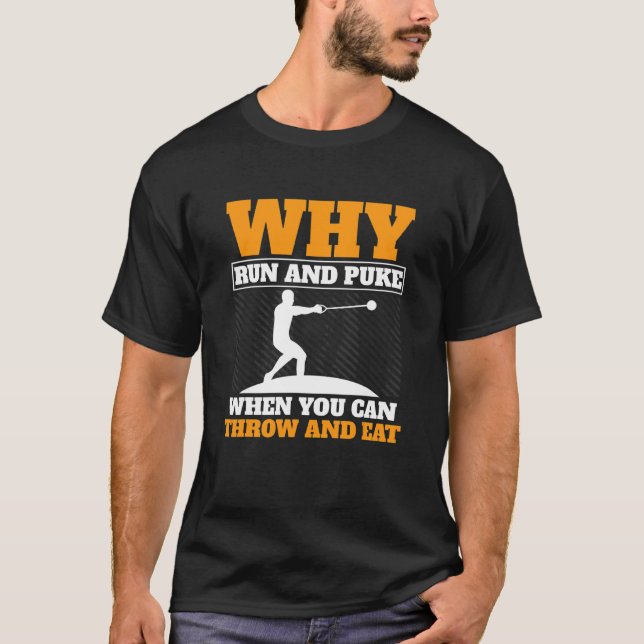 T-shirt Pourquoi Exécuter Et Puke Hammer Jeter Piste Et Fi (Devant)