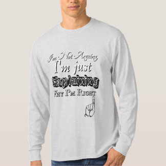 T-Shirt Pourquoi j'ai raison