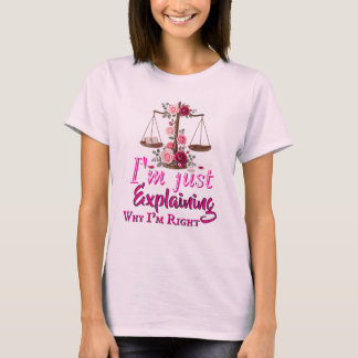 T-Shirt Pourquoi j'ai raison