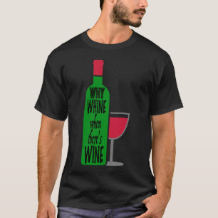 T-shirt Pourquoi la bouteille de vin