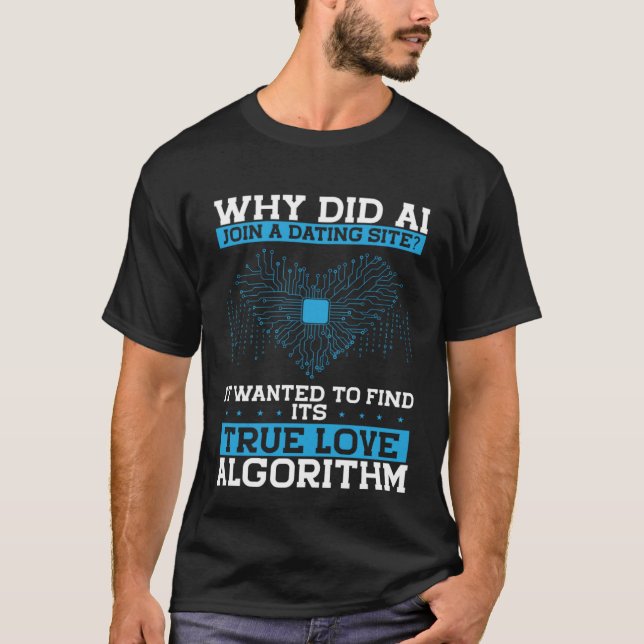 T-shirt Pourquoi L'Ai A-T-Elle Rejoint Un Site De Rencontr (Devant)