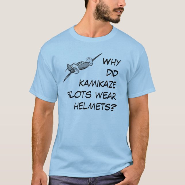T-shirt Pourquoi les pilotes de kamikaze ont-ils porté des (Devant)