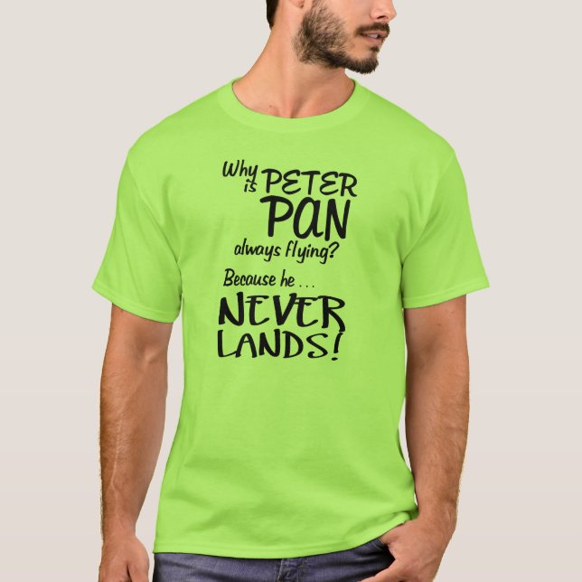 T-shirt Pourquoi Peter Pan vole-t-il toujours ? (Noir) (Devant)