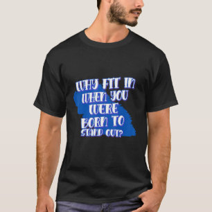 T-shirt Pourquoi S'Inscrire Quand Vous Êtes Né À Des Disco