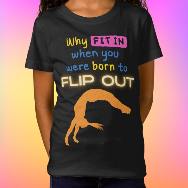 T-Shirt Pourquoi s'intégrer quand vous êtes né à Flip Out  (Créateur téléchargé)