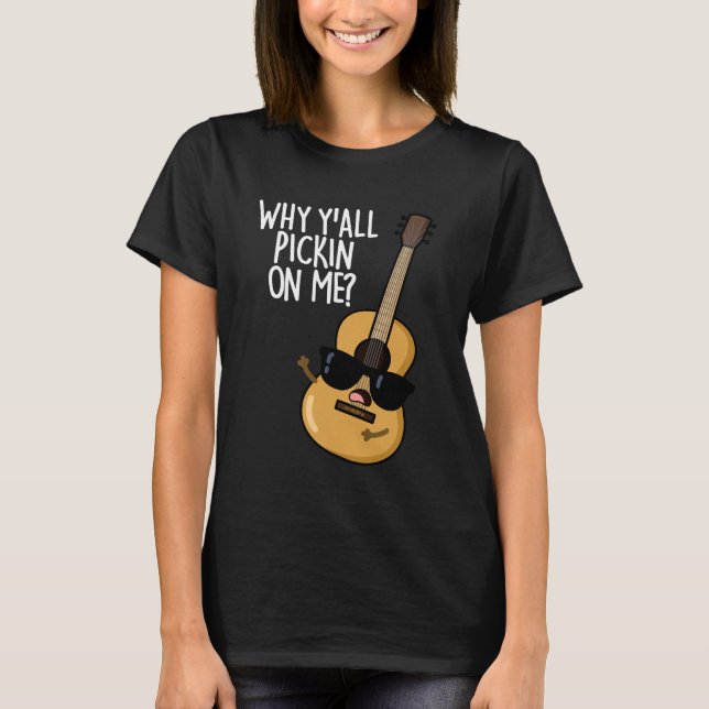 T-shirt Pourquoi tu me prends pour un jeu de guitare amusa (Devant)
