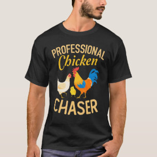 T-shirt Poursuiveur de poulets professionnel Élevage de p