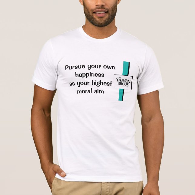 T-shirt Poursuivez votre propre bonheur (Devant)