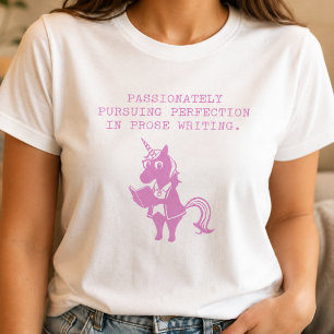 T-shirt Poursuivre passionnément la perfection dans l'écri