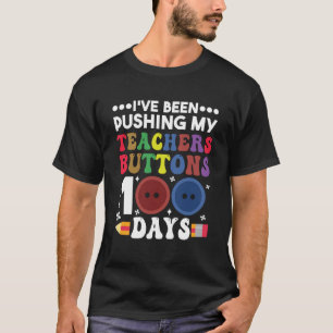 T-shirt Poussant Mes Boutons Enseignants 100 Jours Stitude