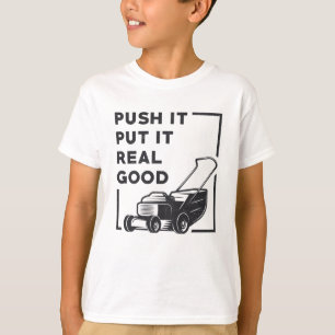 T-shirt Poussez-Le En Le Mettant Vraiment Bonne Pelouse to