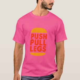 T-shirt Poussez Les Jambes. Amusant humour Fitness Design