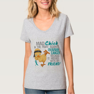 T-shirt Poussin fou sali avec le Cancer ovarien de l'ami 3