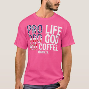 T-shirt Poussins de café Pro God Pro Anti-avortement 