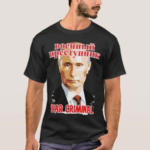 T-shirt Poutine : Criminel de guerre #2