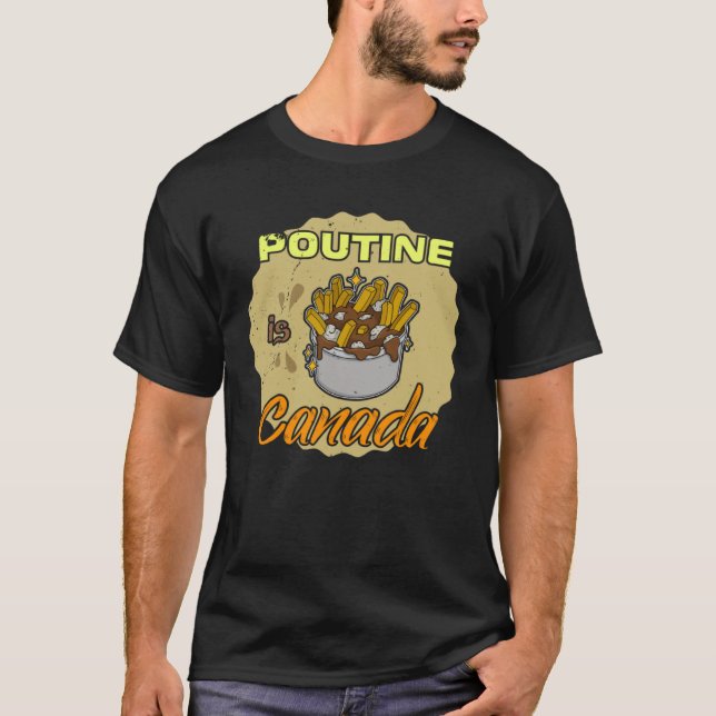 T-shirt Poutine french fries canada food potato quebec fas (Devant)