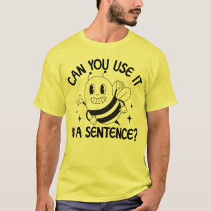 T-shirt Pouvez-Vous L'Utiliser Dans Une Peine D'Orthograph