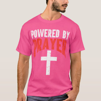 T-shirt Powered By Prayer Croix Dieu Jésus Christian Men W