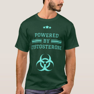 T-shirt Powered by testostérone