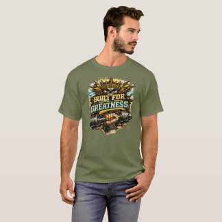 T-shirt Powerlift «Conçu pour la Grandeur»
