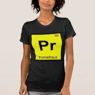 T-shirt Pr - Prométhée Chimie Tableau Périodique Titan