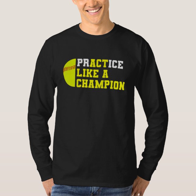 T-shirt Pratique De Softball Comme Un Champion Catcher Pit (Devant)