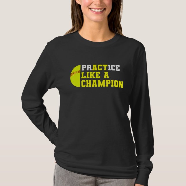 T-shirt Pratique De Softball Comme Un Champion Catcher Pit (Devant)