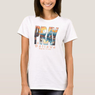 T-shirt Pray and Believe Christian Design