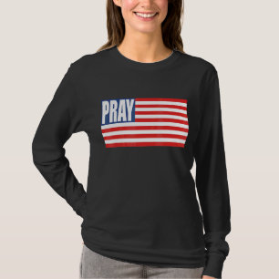T-shirt Pray Flag Le monde a besoin de prière Christian De