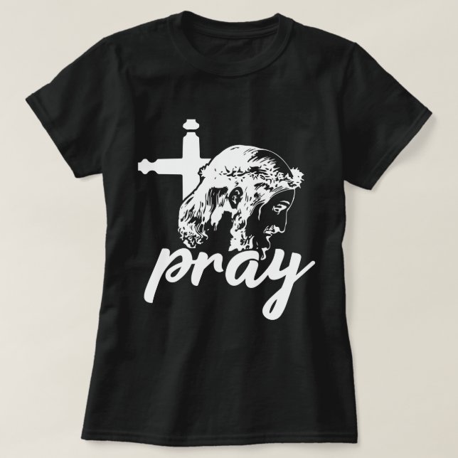 T-shirt Pray Typographie Jesus Image Black & White Femmes (Design devant)