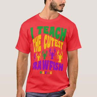 T-shirt Pré K Enseignant I Enseigner Cutest Crawfish